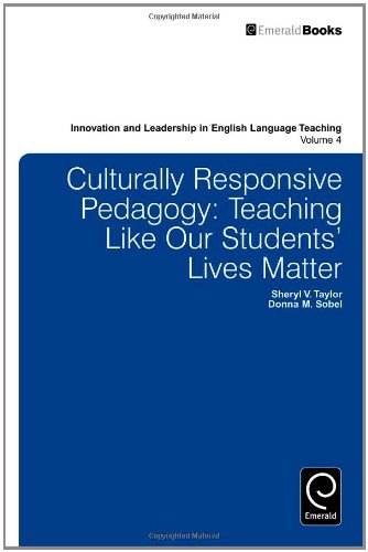 Обложка книги Culturally Responsive Pedagogy: Teaching Like Our Students' Lives Matter (Innovation and Leadership in English Language Teaching)  