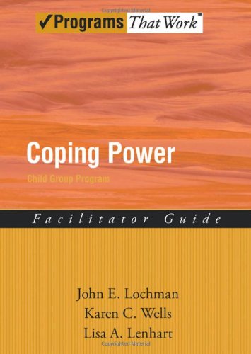 Обложка книги Coping Power: Child Group Program: Facilitator Guide  