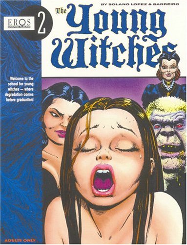 Обложка книги Young Witches Vol. 1 (Eros Graphic Album Series No. 2) (Eros Graphic Novel Series : No 3)  