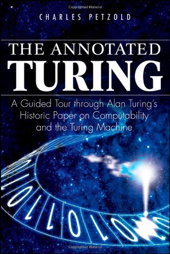 Обложка книги The annotated Turing: A guided tour through Alan Turing's historic paper