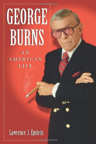 Обложка книги George Burns: An American Life  