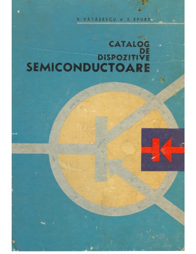 Обложка книги Catalog de dispozitive semiconductoare  