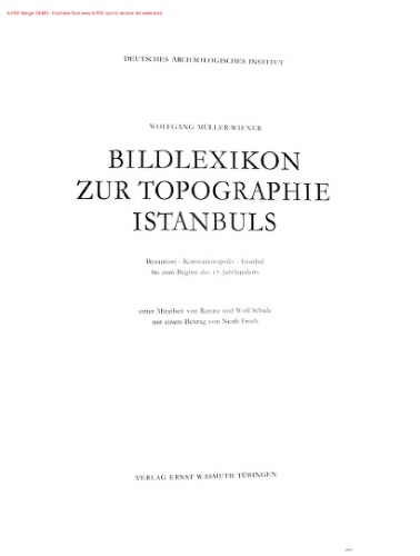 Обложка книги Bildlexikon zur Topographie Istanbuls: Byzantion, Konstantinupolis, Istanbul bis zum Beginn des 17. Jahrhunderts  