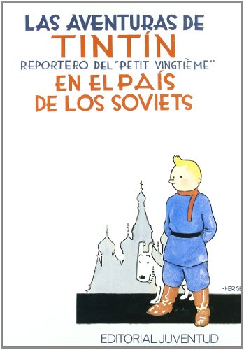 Обложка книги Tintín en el país de los soviets - Edición Especial  