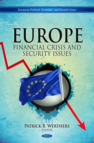 Обложка книги Europe: Financial Crisis and Security Issues (European Political, Economic, and Security Issues)  