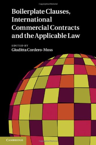 Обложка книги Boilerplate Clauses, International Commercial Contracts and the Applicable Law: Common Law Contract Models and Commercial Transactions Subject to Civilian Governing Laws  