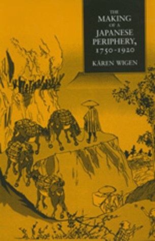Обложка книги The Making of a Japanese Periphery, 1750-1920 (Twentieth-Century Japan : the Emergence of a World Power)  