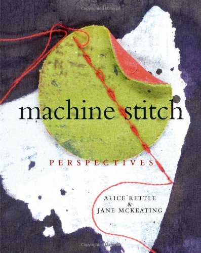 Обложка книги Machine Stitch: Perspectives  