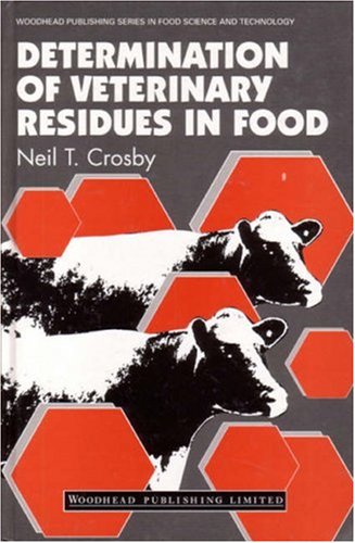 Обложка книги Determination of Veterinary Residues in Food (Woodhead Publishing Series in Food Science, Technology and Nutrition)  