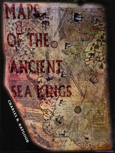 Обложка книги Maps of the ancient sea kings: evidence of advanced civilization in the ice age  