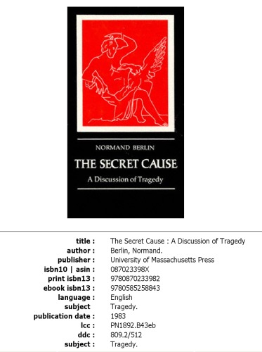 Обложка книги The Secret Cause: A Discussion of Tragedy  