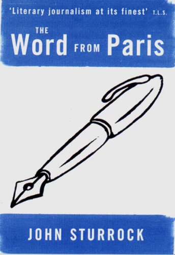 Обложка книги The word from Paris: essays on modern French thinkers and writers  
