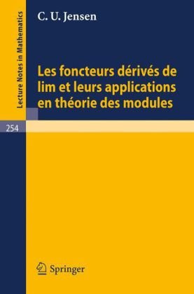 Обложка книги Les Foncteurs Derives de lim et leurs Applications en Theorie des Modules