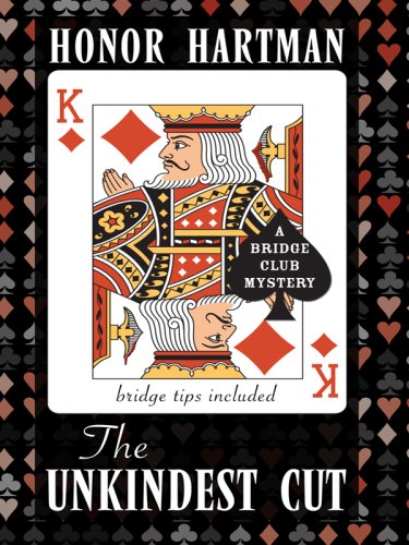 Обложка книги The Unkindest Cut: A Bridge Club Mystery (Wheeler Large Print Cozy Mystery)  