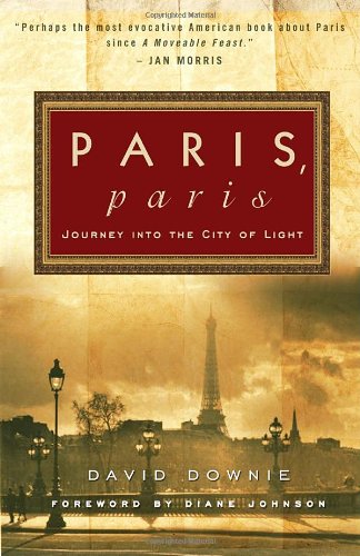 Обложка книги Paris, Paris: Journey Into the City of Light  