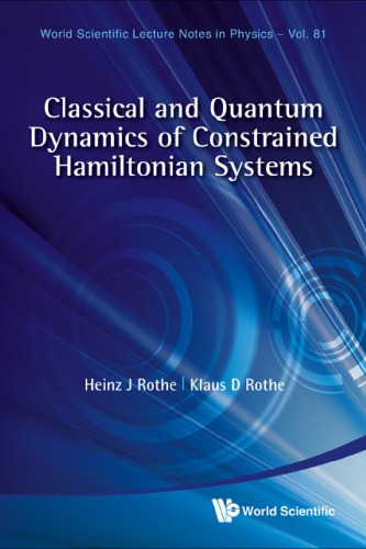 Обложка книги Classical and Quantum Dynamics of Constrained Hamiltonian Systems (World Scientific Lecture Notes in Physics)  