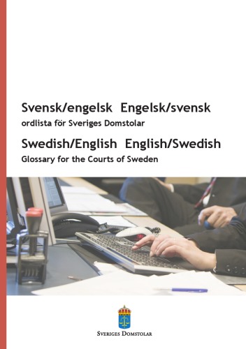 Обложка книги Svensk-engelsk, engelsk-svensk ordlista för Sveriges Domstolar  