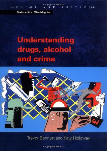 Обложка книги Understanding Drugs, Alcohol and Crime  
