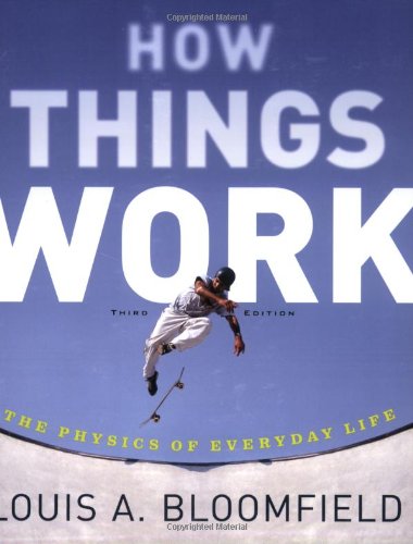 Обложка книги How Things Work: The Physics of Everyday Life  