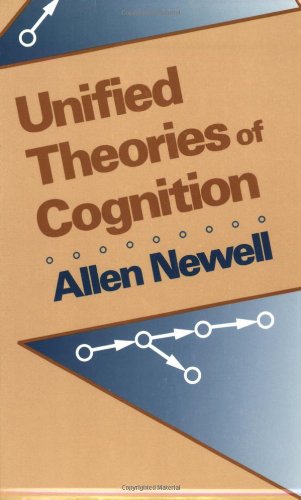 Обложка книги Unified Theories of Cognition (William James Lectures)  