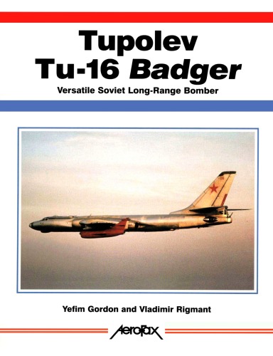 Обложка книги Tupolev Tu-16 Badger: Versatile Soviet Long-Range Bomber  