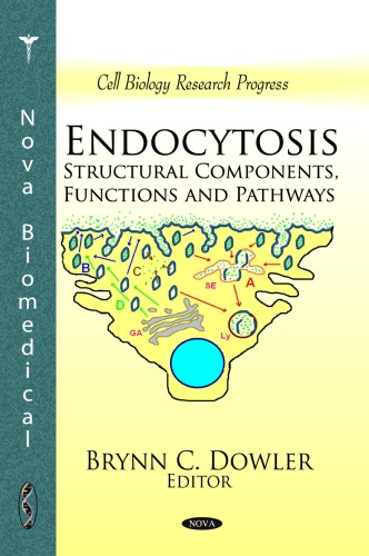 Обложка книги Endocytosis: Structural Components, Functions and Pathways (Cell Biology Research Progress)  