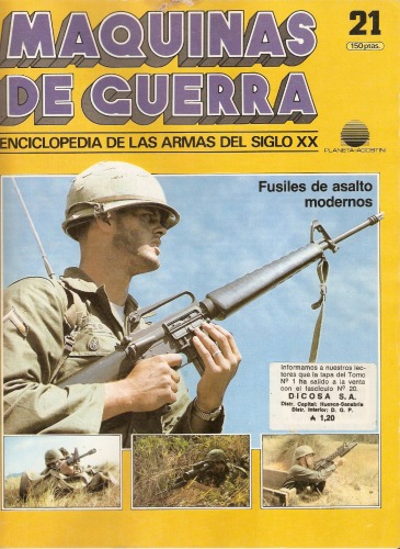 Обложка книги Maquinas de Guerra Enciclopedia de las Armas del Siglo XX Nº 21 - Fusiles de asalto modernos  