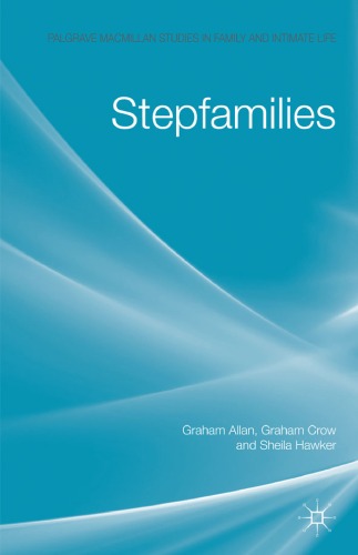 Обложка книги Stepfamilies (Palgrave Macmillian Studies in Family and Intimate Life)  