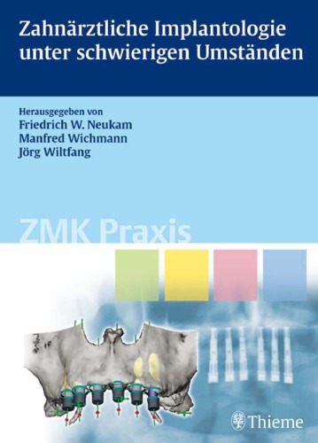 Обложка книги Zahnärztliche Implantologie unter schwierigen Umständen (ZMK Praxis)  