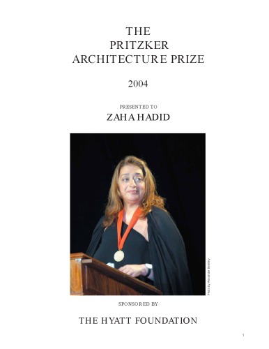 Обложка книги The Pritzker Architecture Prize 2004: Presented to Zaha Hadid  