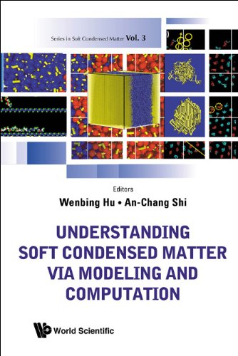 Обложка книги Understanding Soft Condensed Matter Via Modeling and Computation (Series in Soft Condensed Matter 3)  