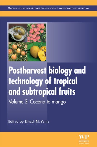 Обложка книги Postharvest Biology and Technology of Tropical and Subtropical Fruits: Volume 3: Cocona to Mango (Woodhead Publishing Series in Food Science, Technology and Nutrition)  