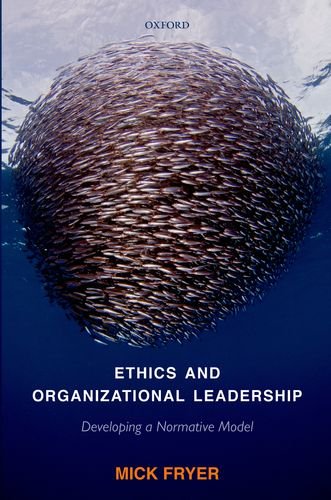 Обложка книги Ethics and Organizational Leadership: Developing a Normative Model  