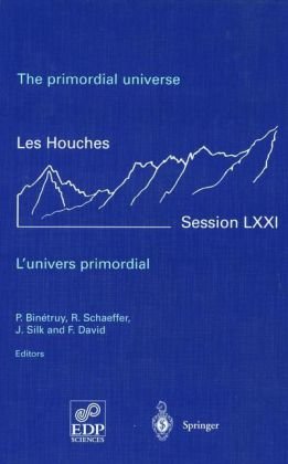 Обложка книги The primordial universe - L'univers primordial, Session LXXI