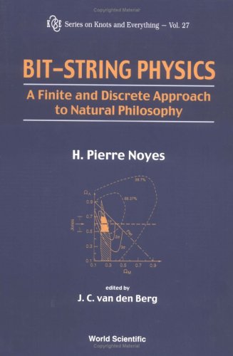 Обложка книги Bit-string physics: A finite and discrete approach to natural philosophy
