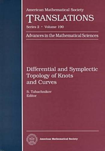 Обложка книги Differential and Symplectic Topology of Knots and Curves (American Mathematical Society Translations Series 2)  