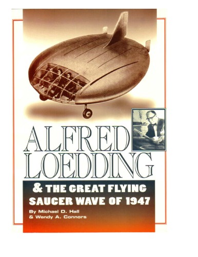 Обложка книги Alfred Loedding &amp; the Great Flying Saucer Wave of 1947  