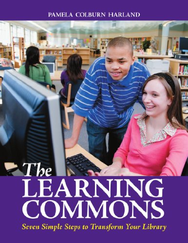 Обложка книги The Learning Commons: Seven Simple Steps to Transform Your Library  