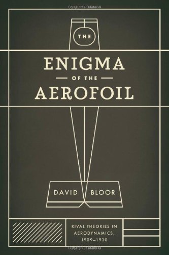 Обложка книги The Enigma of the Aerofoil: Rival Theories in Aerodynamics, 1909-1930  