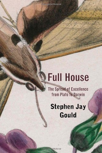 Обложка книги Full House: The Spread of Excellence from Plato to Darwin  