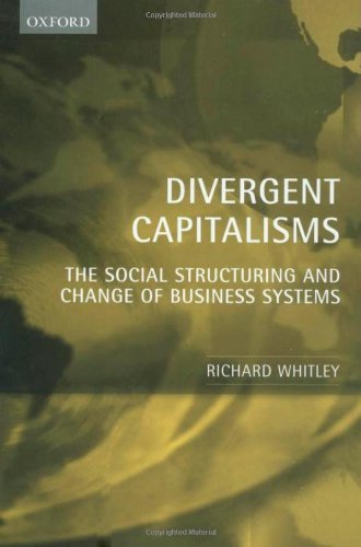 Обложка книги Divergent Capitalisms: The Social Structuring and Change of Business Systems  