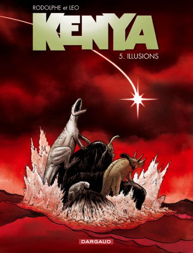 Обложка книги Kenya, Tome 5 : Illusions  