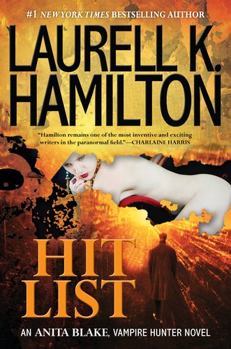 Обложка книги Hit List (Anita Blake, Vampire Hunter, Book 20)  