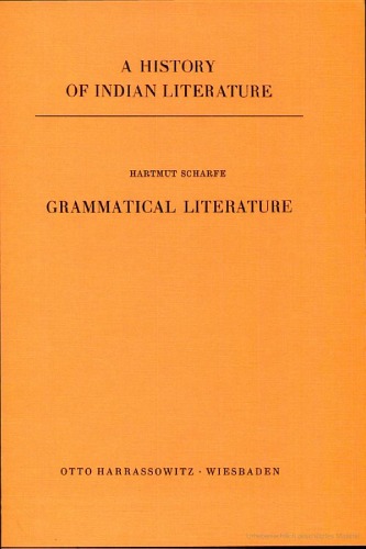 Обложка книги A History of Indian Literature, Volume V: Scientific and Technical Literature, Part 2, Fasc. 2: Grammatical Literature  