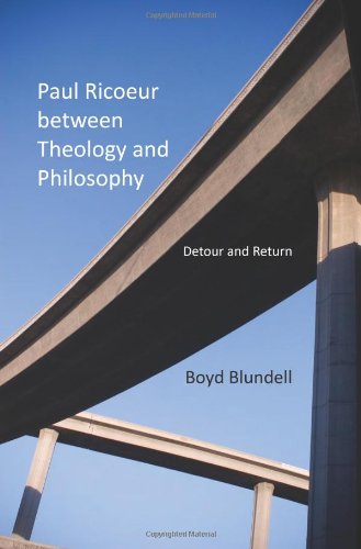 Обложка книги Paul Ricoeur between Theology and Philosophy: Detour and Return (Indiana Series in the Philosophy of Religion)  