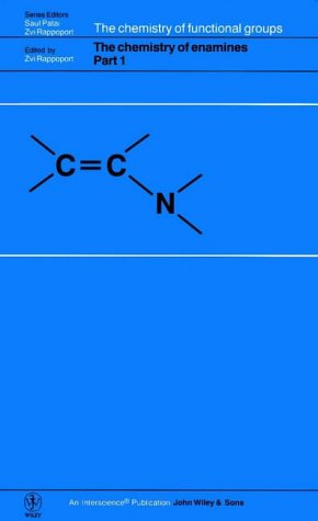 Обложка книги The Chemistry of Enamines, Part 1 (Chemistry of Functional Groups)  