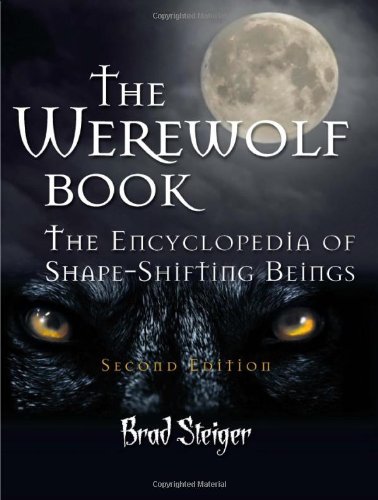 Обложка книги The Werewolf Book: The Encyclopedia of Shape-Shifting Beings  