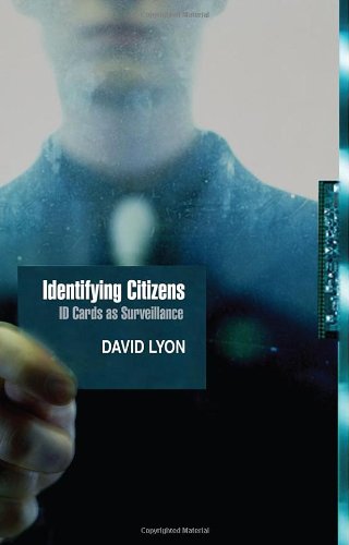 Обложка книги Identifying Citizens: ID Cards as Surveillance  