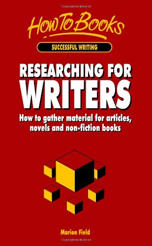 Обложка книги Researching for Writers: How to Gather Material for Articles, Novels and Non-fiction Books  