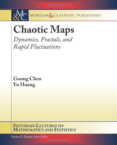 Обложка книги Chaotic Maps: Dynamics, Fractals, and Rapid Fluctuations (Synthesis Lectures on Mathematics and Statistics)  
